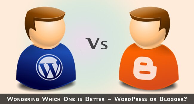 Blogger or WordPress
