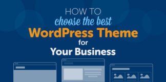 How to Choose The Best WordPress Theme for Your Business
